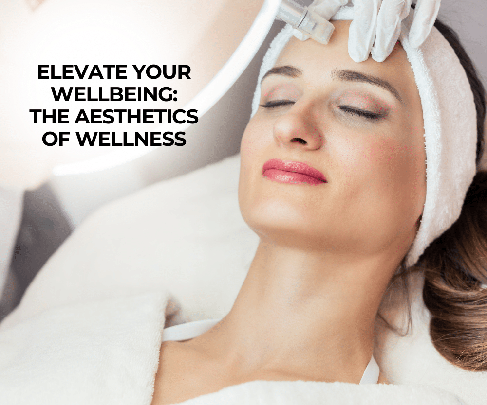 1740168859 Elevate Your Wellbeing The Aesthetics of Wellness